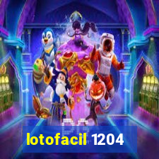 lotofacil 1204